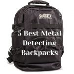 5 Best Metal Detecting Backpacks 1 5 Best Metal Detecting Backpacks 2023